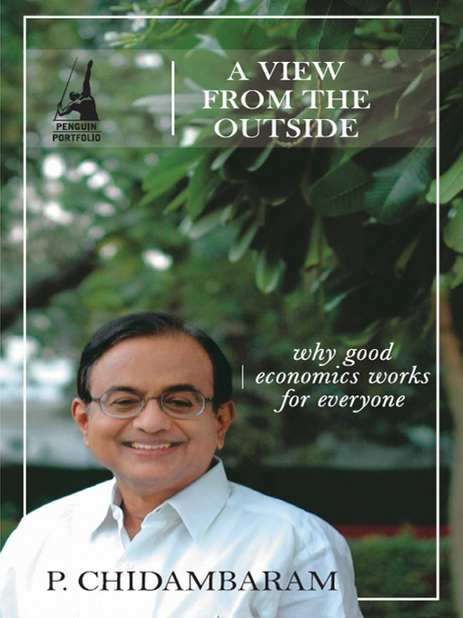 Title details for A View from the Outside by P Chidambaram - Available